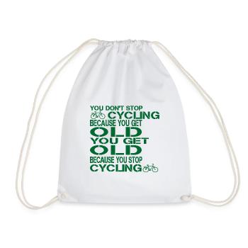 You don't stop cycling because you get old you get - Drawstring Bag - white - Front