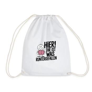 Here! Something fell down for you – saying - Drawstring Bag - white - Front
