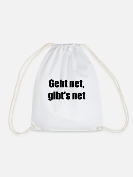 Geht net gibt s net Schwarz - Turnbeutel - Weiß