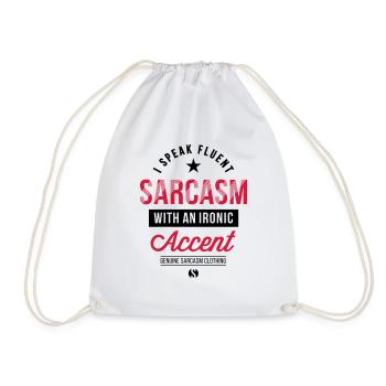 I speak fluent sarcasm - genuine sarcasm clothing - Drawstring Bag - white - Front
