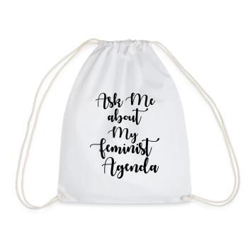 Ask Me About My Feminist Agenda - Drawstring Bag - white - Front