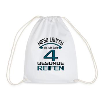 Warum laufen? ich hab doch 4 gesunde Reifen! - Turnbeutel - Weiß - Vorne
