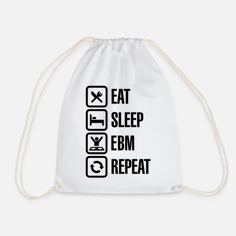 Eat Sleep EBM Repeat - Drawstring Bag - white