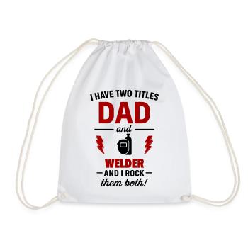 Dad Welder Gift Christmas Father's Day - Drawstring Bag - white - Front
