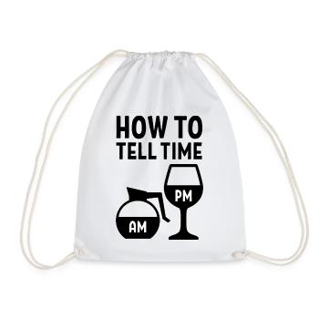 How To Tell Time - Am Coffee - Pm Wine - Drawstring Bag - white - Front