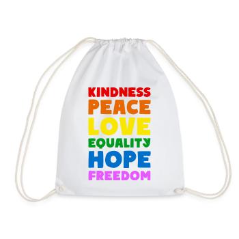 KINDNESS PEACE LOVE EQUALITY HOPE FREEDOM - Turnbeutel - Weiß - Vorne