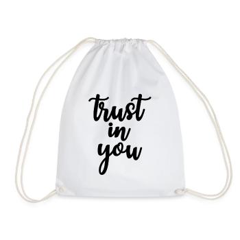 trust in you - Drawstring Bag - white - Front