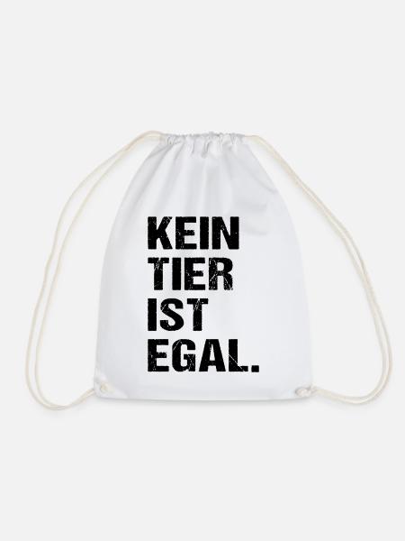 Kein Tier Ist Egal Tierschutz Tierliebhaber - Turnbeutel - Weiß