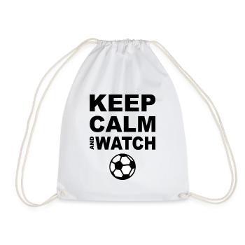 Keep Calm And Watch Soccer Fußball Sport Fan - Turnbeutel - Weiß - Vorne