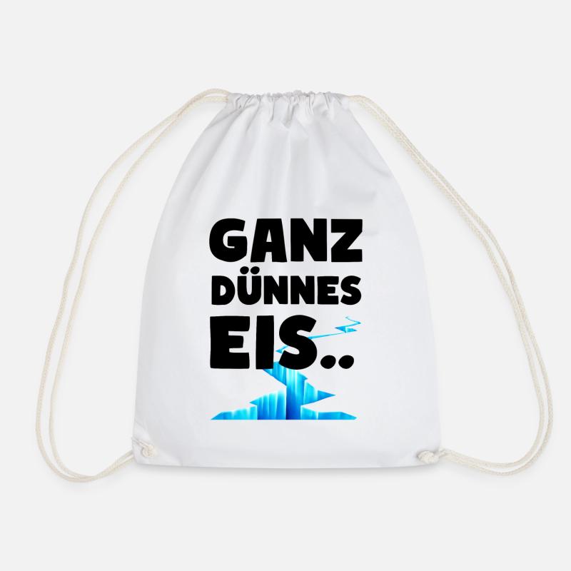 Ganz dünnes Eis Lustige Sprüche Dünnes Eis - Turnbeutel - Weiß