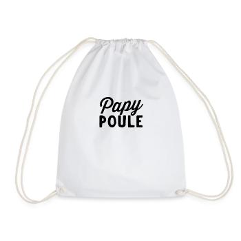 Papy poule - Cadeau Humoristique Retraité Papy - Drawstring Bag - white - Front