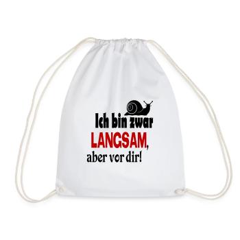 Schnecke Sprüche Ich bin langsam - Turnbeutel - Weiß - Vorne