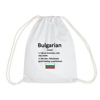Bulgarian Bulgaria Flag Bulgarian roots - Drawstring Bag - white - Front
