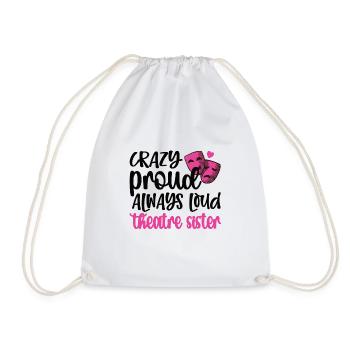 Theater Sister Theater Actor Sister - Drawstring Bag - white - Front