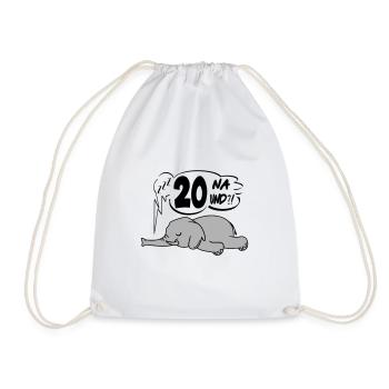 Geburtstag 20 Birthday Lustig Elefant Na und - Turnbeutel - Weiß - Vorne
