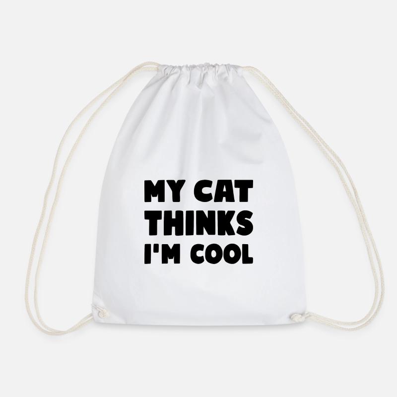 My Cat Thinks I'm Cool Lustiger Katzen Spruch - Turnbeutel - Weiß