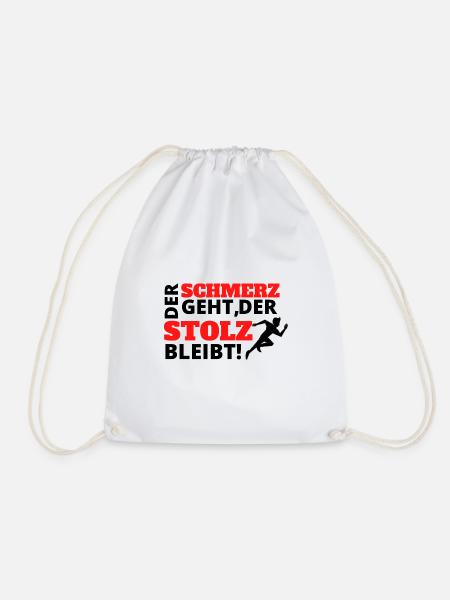 Der Schmerz geht, der Stolz bleibt - Turnbeutel - Weiß