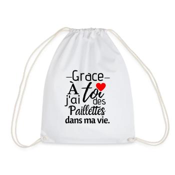 Grace a toi j'ai des paillettes dans ma vie - Sac de sport léger - blanc - Devant