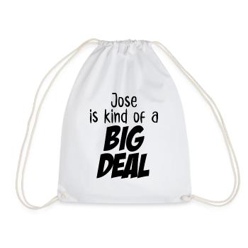 Jose is Kind of a Big Deal - Drawstring Bag - white - Front