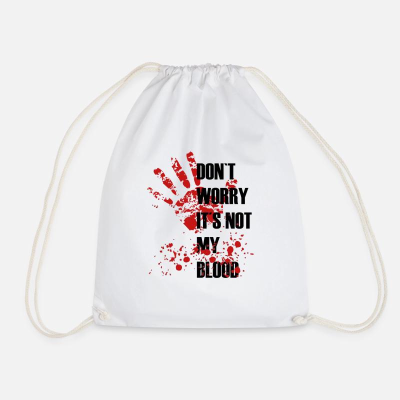 Don`t Worry Halloween Blut Geschenkidee - Turnbeutel - Weiß