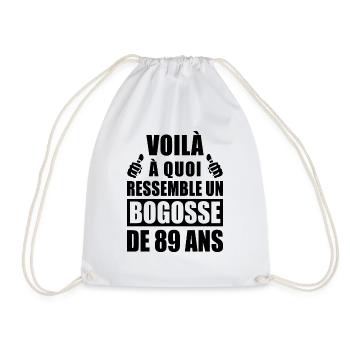 bogosse de 89 ans / humour anniversaire 89 ans - Sac de sport léger - blanc - Devant