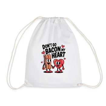 Don't Go Bacon My Heart - Turnbeutel - Weiß - Vorne