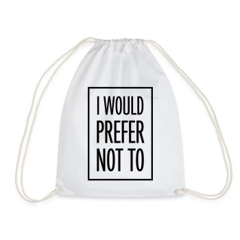 Je préfère ne pas - Sac de sport léger - blanc - Devant