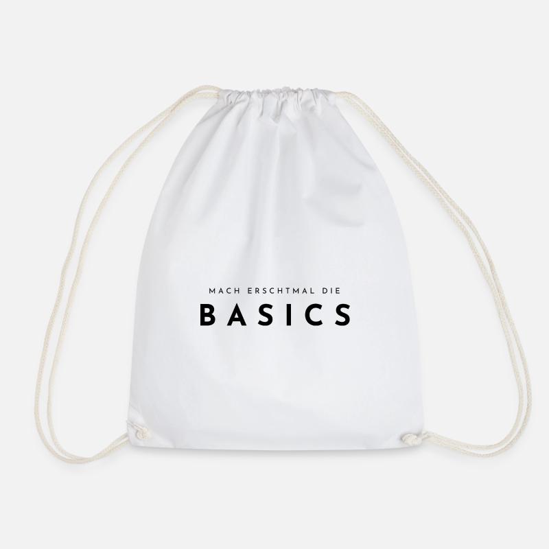 Mach erschtmal die Basics - Turnbeutel - Weiß