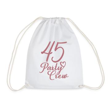 45 Party Crew 45. Geburtstag 45 Jahre alt - Turnbeutel - Weiß - Vorne
