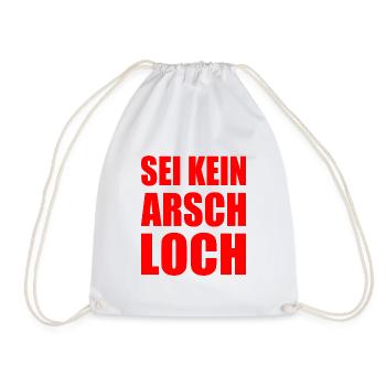 sei kein arschloch - Turnbeutel - Weiß - Vorne