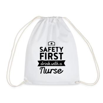 Safety First - Drink With A Nurse - Turnbeutel - Weiß - Vorne
