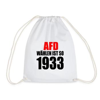 afd wählen ist so 1933 - Turnbeutel - Weiß - Vorne