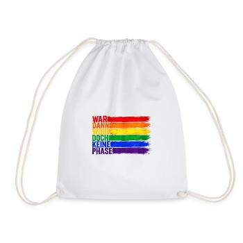War Dann Wohl Doch Keine Phase LGBTQ - Turnbeutel - Weiß - Vorne