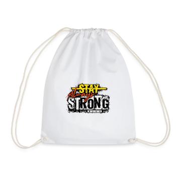Stay Strong Never Give Up – Motivation Streetwear - Turnbeutel - Weiß - Vorne