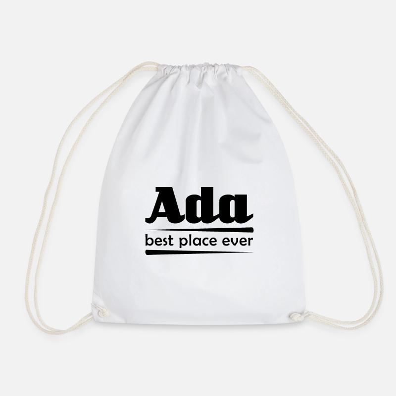 Ada, Alabama - best place ever - Drawstring Bag - white