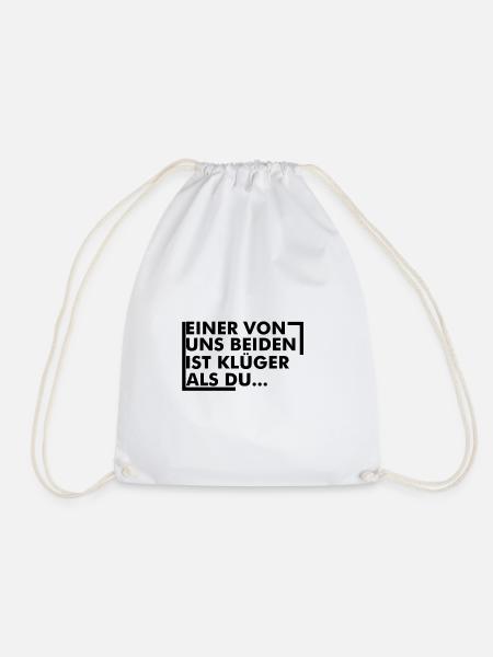 einer von uns beiden ist klüger als du - Turnbeutel - Weiß
