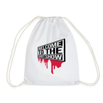 Blood Welcome Shitshow - Drawstring Bag - white - Front