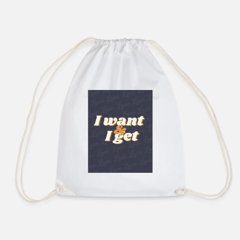 I want& I get - Turnbeutel - Weiß