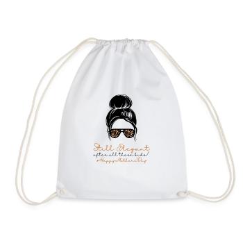 Still Elegant #HappyMothersDay (17) - Drawstring Bag - white - Front
