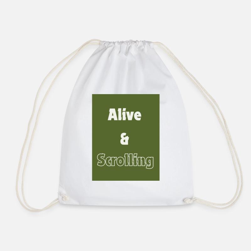 Alive and Scrolling - Drawstring Bag - white
