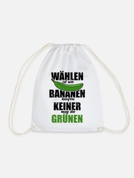 Wählen ist wie Bananen kaufen - keine Grünen - Turnbeutel - Weiß