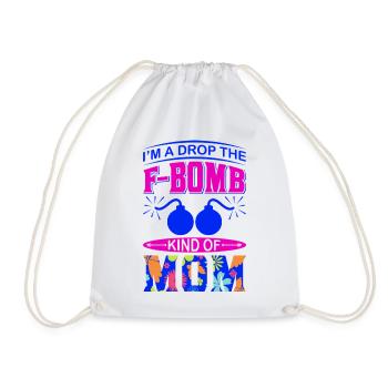 Je suis du genre à lâcher la maman F Bomb Gift - Sac de sport léger - blanc - Devant