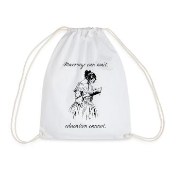 Marriage can wait, education cannot. - Drawstring Bag - white - Front