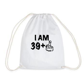 i am 39+ a funny gift for the 40th birthday - Turnbeutel - Weiß - Vorne