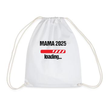 Mama 2025 Geschenk Frauen Damen Mutter Schwanger - Turnbeutel - Weiß - Vorne