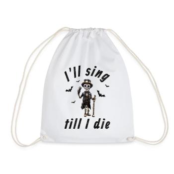 I'll sing till I die - Halloween Steampunk Skeleton - Drawstring Bag - white - Front