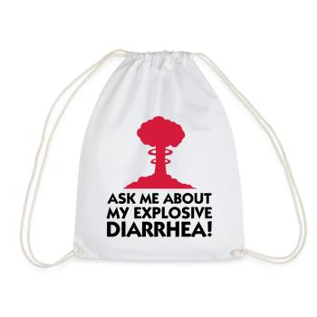 Ask me about my explosive diarrhea! - Drawstring Bag - white - Front