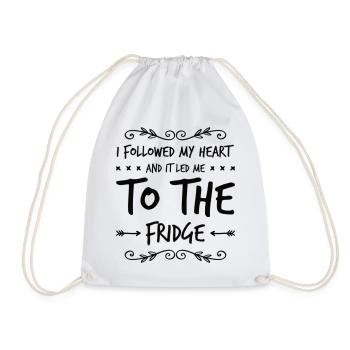 I Followed My Heart And It Led Me To The Fridge - Drawstring Bag - white - Front