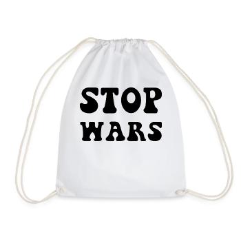 Stop Wars Stop the Wars Saying - Drawstring Bag - white - Front