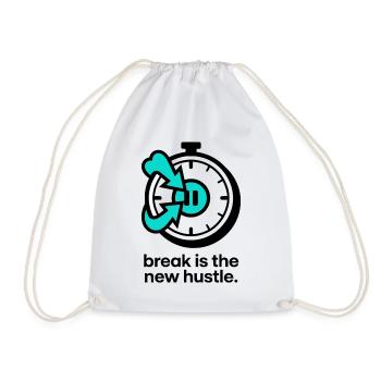 break is the new hustle - Drawstring Bag - white - Front